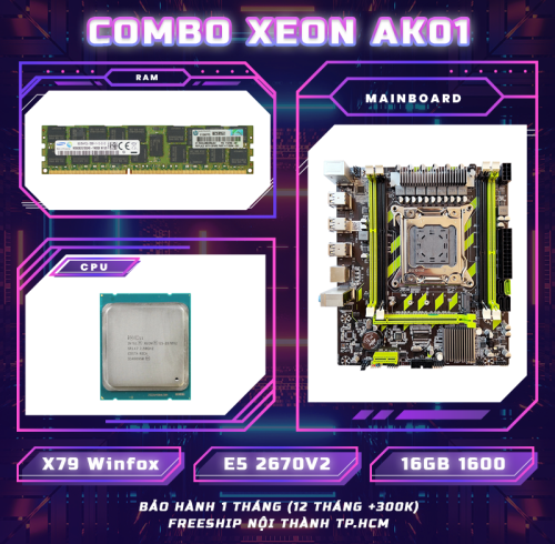 Combo xeon AK01 Main X79 - E5 2670 v2 - Dram 16G/1600 (10 Nhân 20 Luồng, 2.5Ghz - 3.3Ghz)
