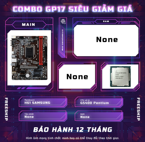 Combo GP17 main H310M MSI + G5400 siêu giảm giá (MUA MAIN TẶNG CPU)