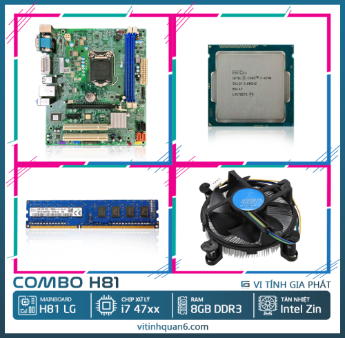 Combo linh kiện Mainboard H81 LG - i7 47xx - RAM 8GB - FAN zin