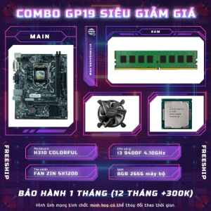 Combo GP19 Linh Kiện - Main H310 + i3 9400F + DDR4 8GB 2666 siêu giảm giá